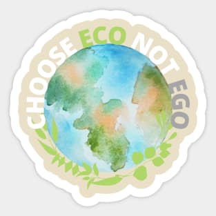 Choose ECO not EGO Sticker